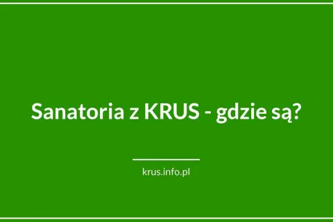 Sanatoria z KRUS gdzie są? Sprawdź, gdzie można skorzystać z rehabilitacji