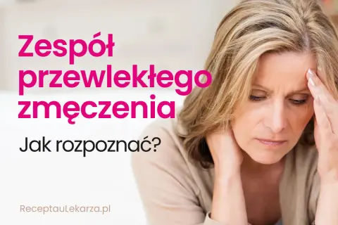 Kobieta z neurastenią, z ręką na skroni, cierpi na przewlekłe zmęczenie. Jak rozpoznać?