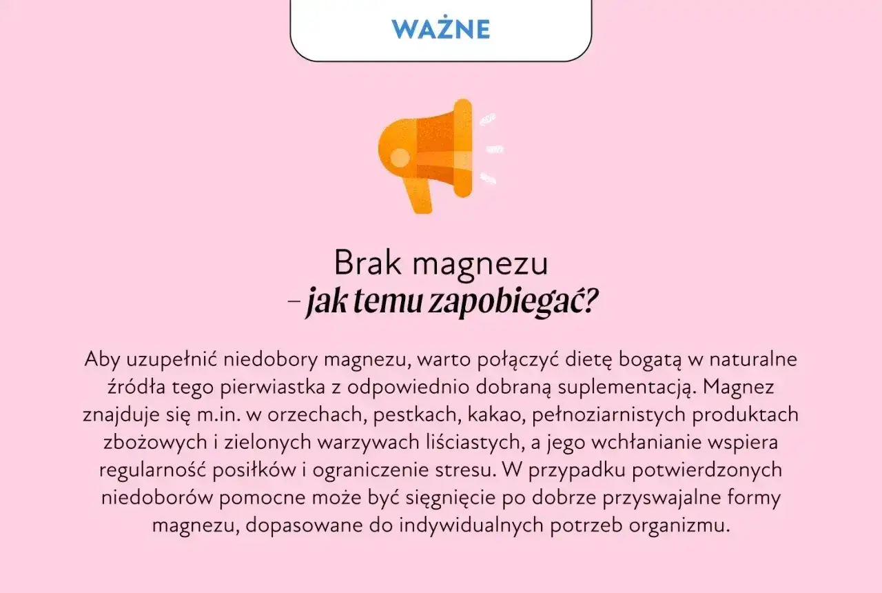 Ważna informacja o tym, jak zapobiegać niedoborom magnezu. Dowiedz się, jakie są objawy i jak uzupełnić ten pierwiastek.